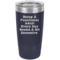 Funny Being A Functional Adult Tumbler - 20oz Laser Etched