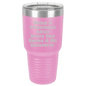 Funny Being A Functional Adult Tumbler - 20oz Laser Etched