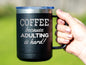 Funny Being A Functional Adult Tumbler - 20oz Laser Etched