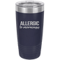 Funny Being A Functional Adult Tumbler - 20oz Laser Etched