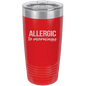 Funny Being A Functional Adult Tumbler - 20oz Laser Etched