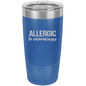 Funny Being A Functional Adult Tumbler - 20oz Laser Etched