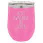 Funny Being A Functional Adult Tumbler - 20oz Laser Etched