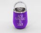 Funny Being A Functional Adult Tumbler - 20oz Laser Etched