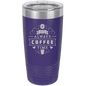 Funny Being A Functional Adult Tumbler - 20oz Laser Etched