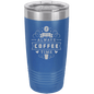 Funny Being A Functional Adult Tumbler - 20oz Laser Etched