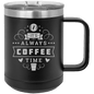 Funny Being A Functional Adult Tumbler - 20oz Laser Etched