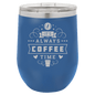 Funny Being A Functional Adult Tumbler - 20oz Laser Etched