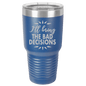 Funny Being A Functional Adult Tumbler - 20oz Laser Etched