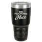 Funny Being A Functional Adult Tumbler - 20oz Laser Etched