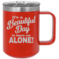 Funny Being A Functional Adult Tumbler - 20oz Laser Etched