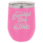 Funny Being A Functional Adult Tumbler - 20oz Laser Etched