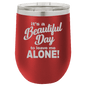 Funny Being A Functional Adult Tumbler - 20oz Laser Etched