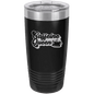 Funny Being A Functional Adult Tumbler - 20oz Laser Etched