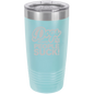 Funny Being A Functional Adult Tumbler - 20oz Laser Etched