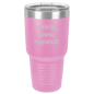 Funny Being A Functional Adult Tumbler - 20oz Laser Etched