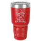 Funny Being A Functional Adult Tumbler - 20oz Laser Etched