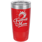 Funny Being A Functional Adult Tumbler - 20oz Laser Etched