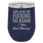 Funny Being A Functional Adult Tumbler - 20oz Laser Etched