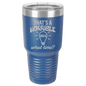 Funny Being A Functional Adult Tumbler - 20oz Laser Etched