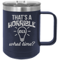 Funny Being A Functional Adult Tumbler - 20oz Laser Etched