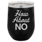 Funny Being A Functional Adult Tumbler - 20oz Laser Etched