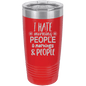 Funny Being A Functional Adult Tumbler - 20oz Laser Etched
