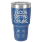Funny Being A Functional Adult Tumbler - 20oz Laser Etched