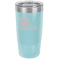 Funny Being A Functional Adult Tumbler - 20oz Laser Etched