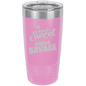Funny Being A Functional Adult Tumbler - 20oz Laser Etched