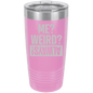 Funny Being A Functional Adult Tumbler - 20oz Laser Etched