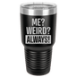 Funny Being A Functional Adult Tumbler - 20oz Laser Etched