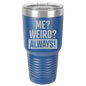Funny Being A Functional Adult Tumbler - 20oz Laser Etched
