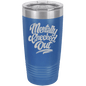 Funny Being A Functional Adult Tumbler - 20oz Laser Etched