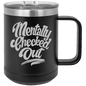 Funny Being A Functional Adult Tumbler - 20oz Laser Etched
