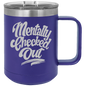 Funny Being A Functional Adult Tumbler - 20oz Laser Etched