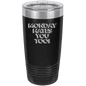 Funny Being A Functional Adult Tumbler - 20oz Laser Etched