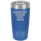 Funny Being A Functional Adult Tumbler - 20oz Laser Etched