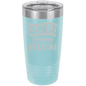 Funny Being A Functional Adult Tumbler - 20oz Laser Etched