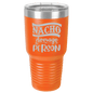 Funny Being A Functional Adult Tumbler - 20oz Laser Etched