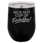Funny Being A Functional Adult Tumbler - 20oz Laser Etched