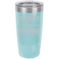 Funny Being A Functional Adult Tumbler - 20oz Laser Etched
