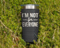 Funny Being A Functional Adult Tumbler - 20oz Laser Etched