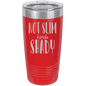 Funny Being A Functional Adult Tumbler - 20oz Laser Etched
