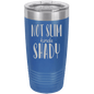 Funny Being A Functional Adult Tumbler - 20oz Laser Etched