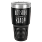 Funny Being A Functional Adult Tumbler - 20oz Laser Etched