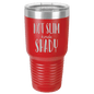 Funny Being A Functional Adult Tumbler - 20oz Laser Etched