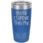 Funny Being A Functional Adult Tumbler - 20oz Laser Etched