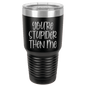 Funny Being A Functional Adult Tumbler - 20oz Laser Etched