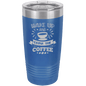 Funny Being A Functional Adult Tumbler - 20oz Laser Etched